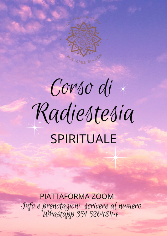 Corso di Radiestesia Spirituale