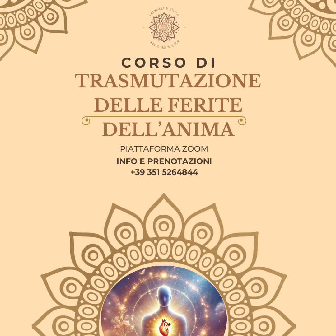 Corso ✨ Trasmutazione delle Ferite dell'Anima ✨